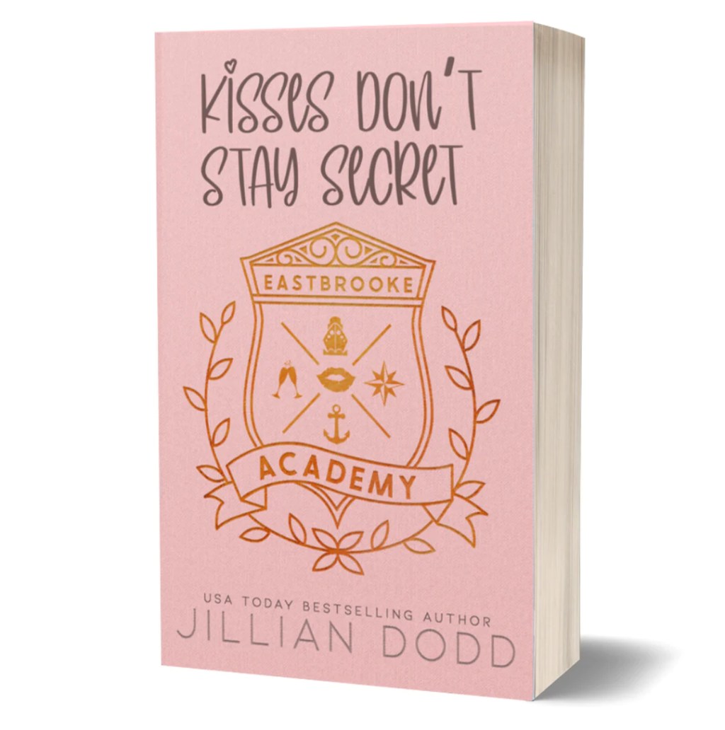 Kisses Don’t Stay Secret (Eastbrooke Academy&nbsp;#3)